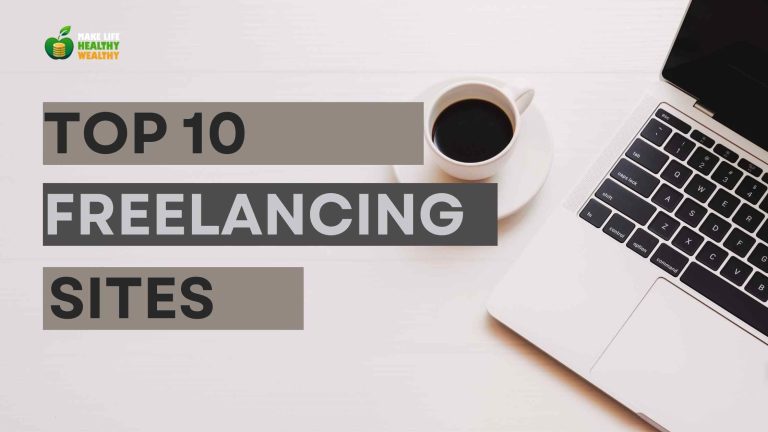 Top 10 Freelancing Sites for Beginners to Start Earning Quickly